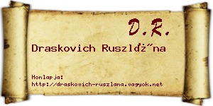 Draskovich Ruszlána névjegykártya